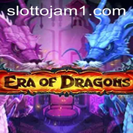 Unveiling EraOfDragons: A Mesmerizing Journey on Slottojam