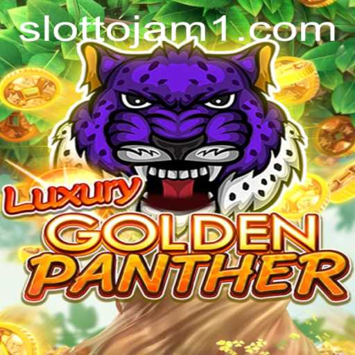 Experience the Thrill of LUXURYGOLDENPANTHER at Slottojam
