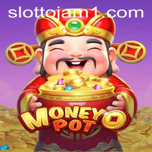 Exploring MoneyPot: A Modern Slottojam Adventure